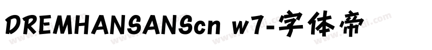 DREMHANSANScn w7字体转换